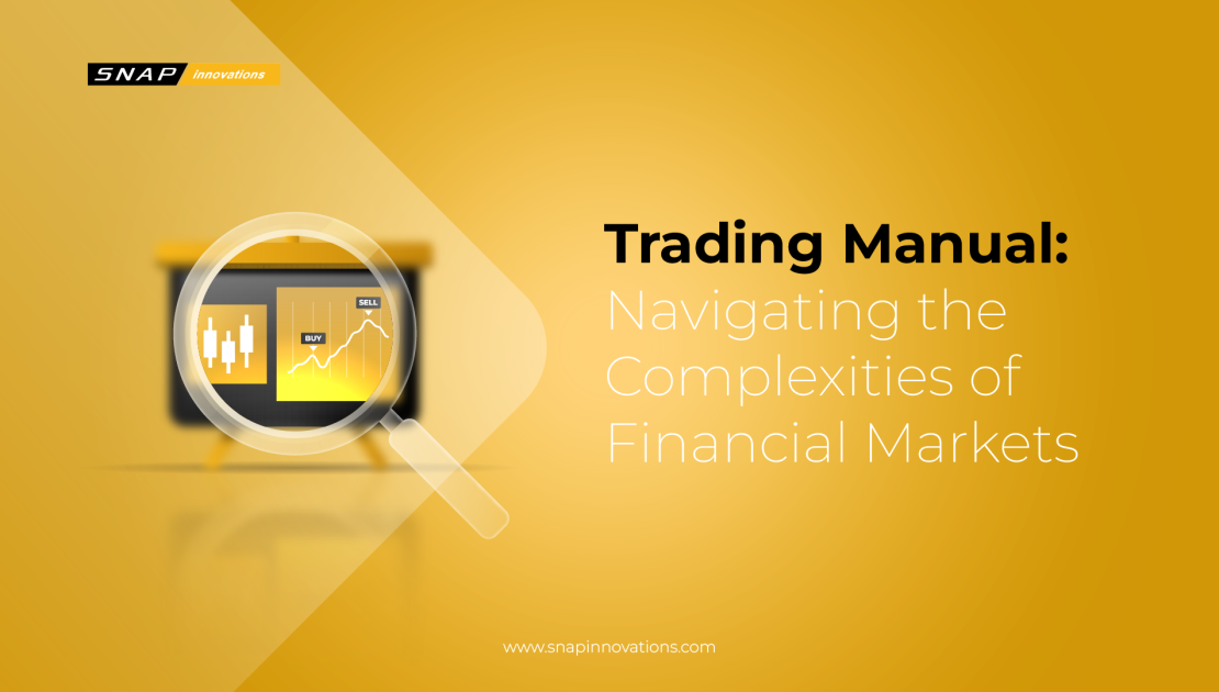 Trading Manual A Comprehensive Guide to Financial Markets