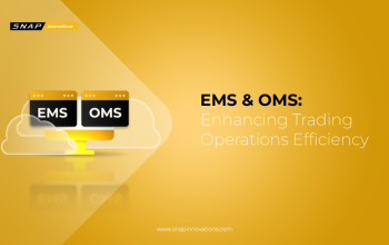What is EMS & OMS? Streamlining Trading Operations