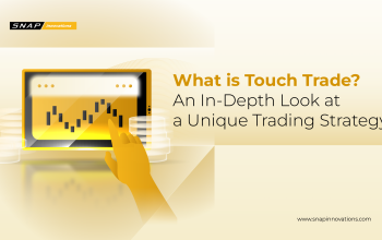 What is Touch Trade? An In-Depth Look at a Unique Trading Strategy